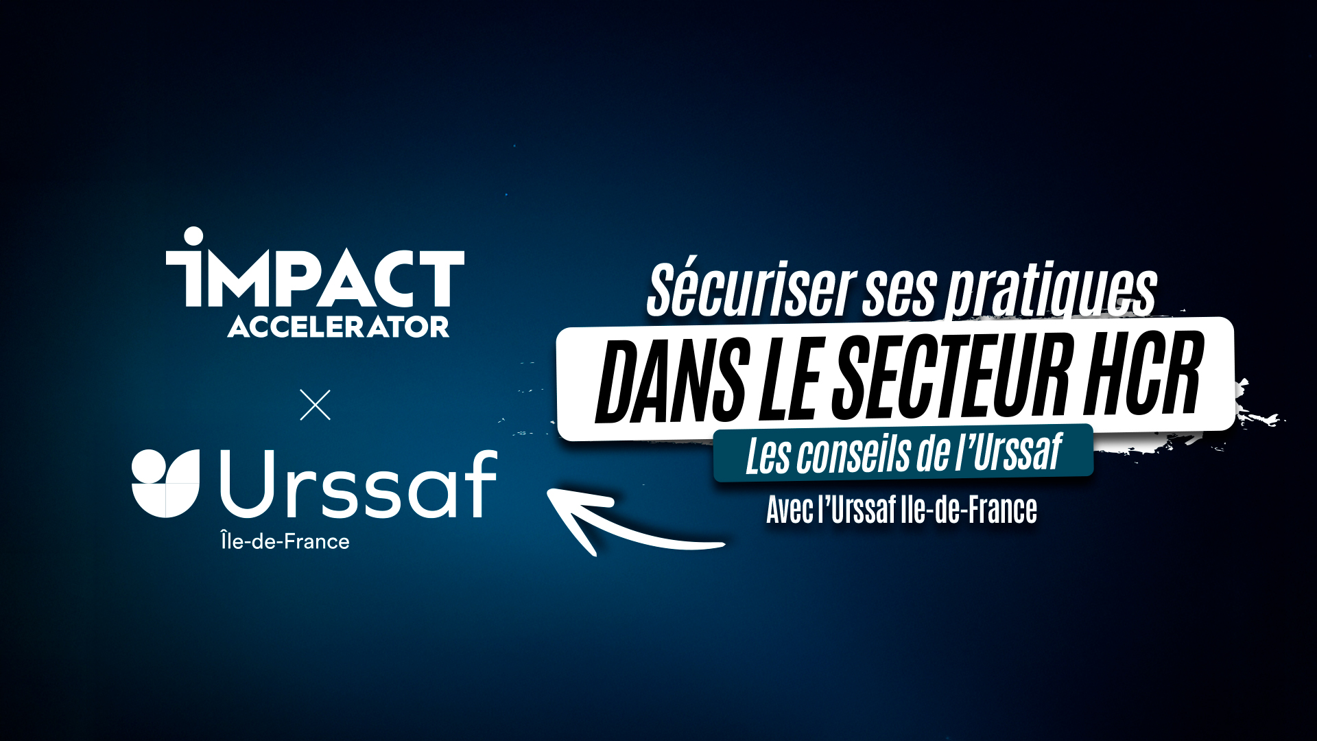 Atelier Urssaf - IMPACT Accelerator Food & Retail